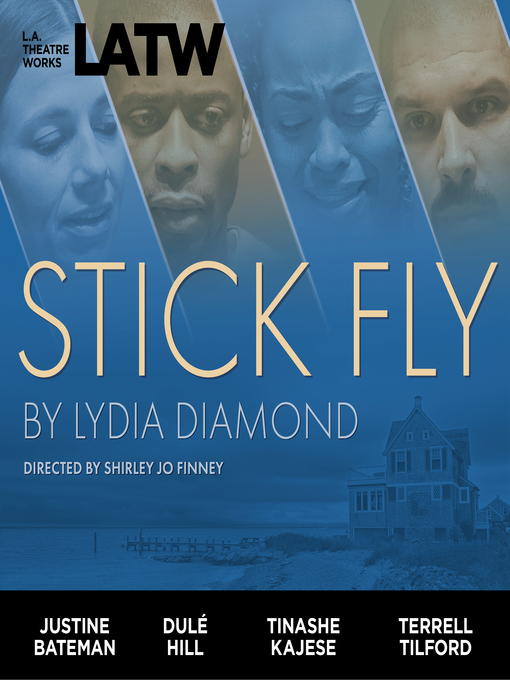 Title details for Stick Fly by Lydia Diamond - Available